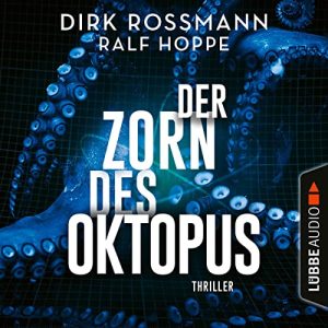 Dirk Rossmann - Der Zorn des Oktopus